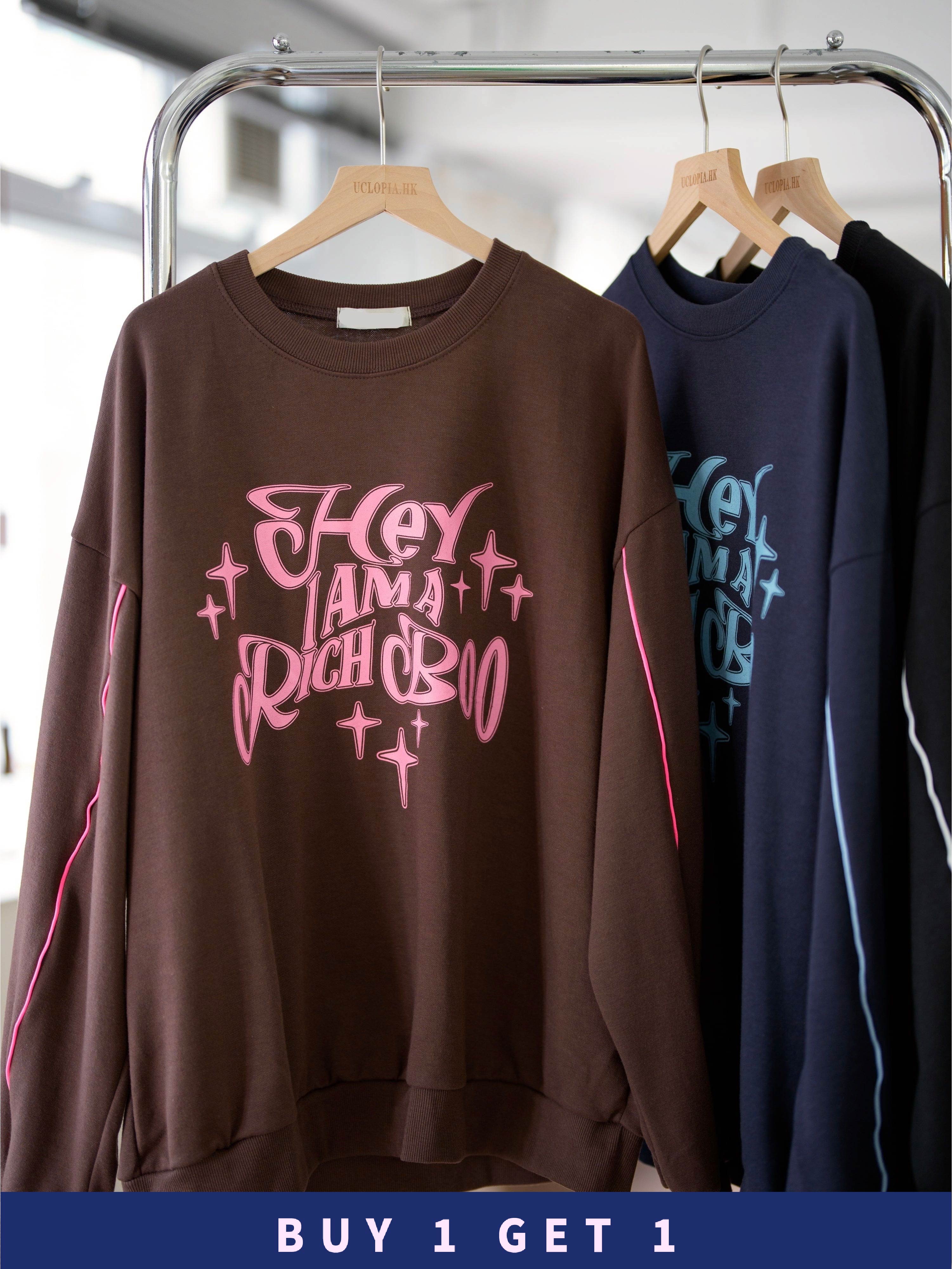 #47【 $99買一送一 】 I AM A RICH BOO 薄衛衣